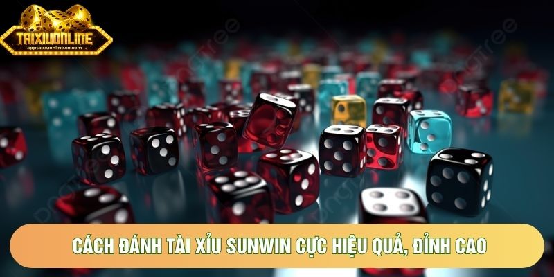 Cách đánh tài xỉu sunwin cực hiệu quả, đỉnh cao Cách đánh tài xỉu sunwin cực hiệu quả, đỉnh cao