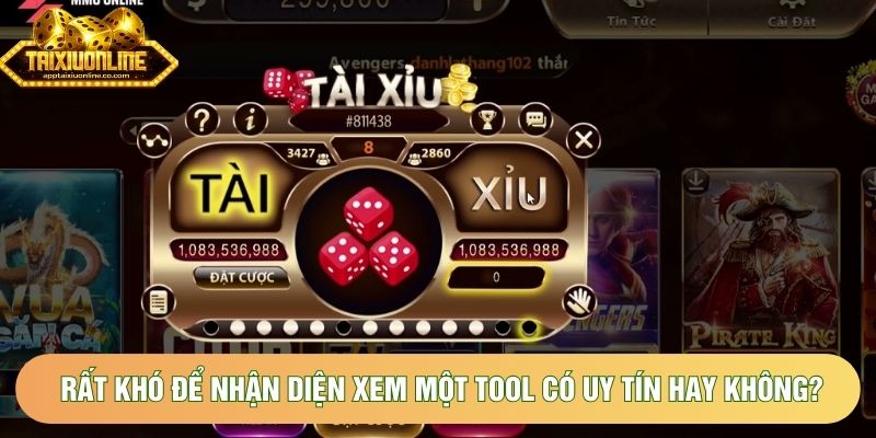 Rất khó để nhận diện xem một tool có uy tín hay không? Rất khó để nhận diện xem một tool có uy tín hay không?
